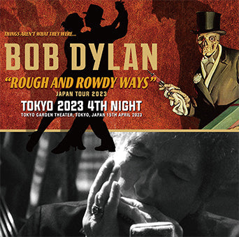 BOB DYLAN / TOKYO 2023 4TH NIGHT (2CD)
