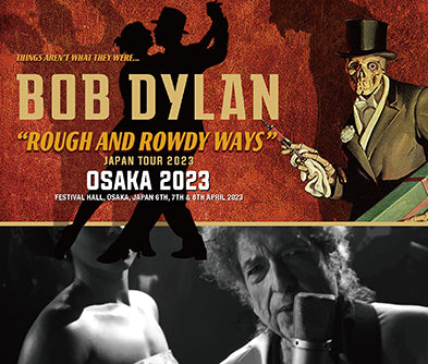 BOB DYLAN / OSAKA 2023 (6CDR)