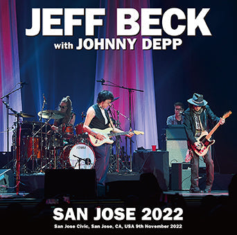 JEFF BECK w/JOHNNY DEPP / SAN JOSE 2022 (2CDR)