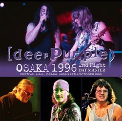 DEEP PURPLE / OSAKA 1996 2ND NIGHT DAT MASTER (2CDR)