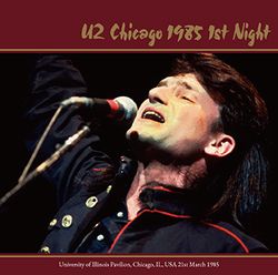 U2 / CHICAGO 1985 1ª NOTTE (2 CD)