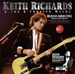 KEITH RICHARDS & THE X-PENSIVE WINOS / BUENOS AIRES 1992 SOUNDBOARD MASTER (2 CD)