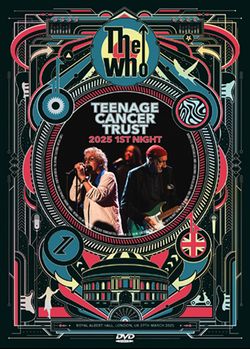 THE WHO / TEENAGE CANCER TRUST 2025 1ST NIGHT (1DVDR)