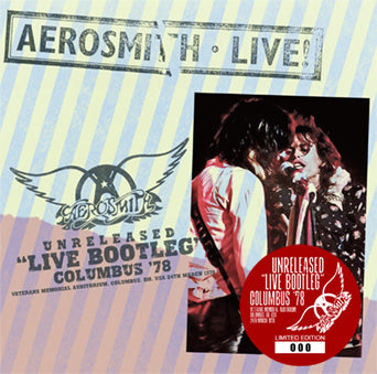 AEROSMITH / UNRELEASED LIVE BOOTLEG COLUMBUS ‘78 STEREO SOUNDBOARD (1CD)