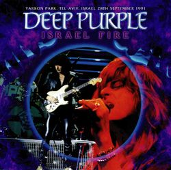 DEEP PURPLE / ISRAEL FIRE TEL AVIV 1991 SONIDO ESTÉREO (2 CD)