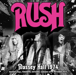 RUSH / MASSEY HALL 1974 (1CDR)