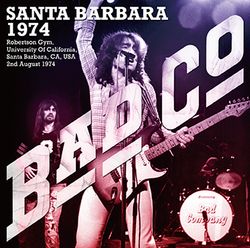 BAD COMPANY / SANTA BARBARA 1974 (1CDR)