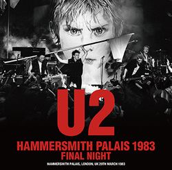 U2 / HAMMERSMITH PALAIS 1983 FINAL NIGHT (2CDR)