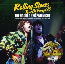 THE ROLLING STONES / THE HAGUE 1976 2ND NIGHT (2CD)