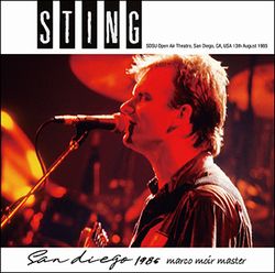 STING / SAN DIEGO 1985 MARCO MOIR MASTER (2CDR)
