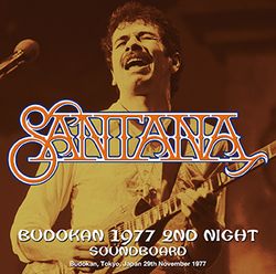 SANTANA / BUDOKAN 1977 2.ª NOCHE SOUNDBOARD (2CDR)