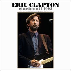 ERIC CLAPTON / CINCINNATI 1992 (2CDR)
