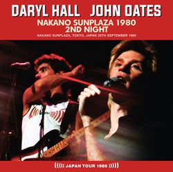 HALL & OATES / NAKANO SUNPLAZA 1980 2ND NIGHT (2CDR)