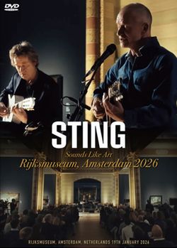 STING / SOUNDS LIKE ART RIJKSMUSEUM, AMSTERDAM 2026 PRO SHOT