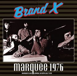 BRAND X / MARQUEE 1976 (2CDR)