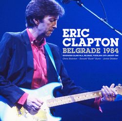 ERIC CLAPTON / BELGRADE 1984 (2CDR)