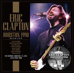 ERIC CLAPTON / HOUSTON 1990 MASTER (2CD)