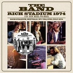 THE BAND / RICH STADIUM 1974 1ST GEN REEL-TO-REEL (1CD)