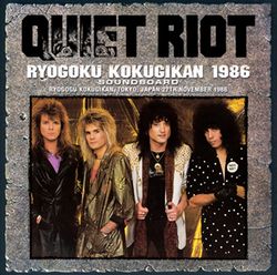 QUIET RIOT / RYOGOKU KOKUGIKAN 1986 SOUNDBOARD (2CDR)