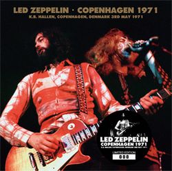 LED ZEPPELIN / COPENHAGEN 1971 with New Artworks & Label Designs