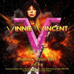 VINNIE VINCENT / GUITARS FROM HELL + THE EP (1CDR) – WORLD MUSIC LOVER