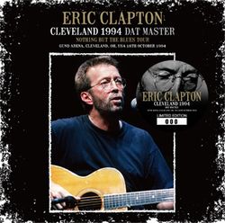 ERIC CLAPTON / CLEVELAND 1994 DAT MASTER (2CD)