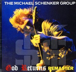 MICHAEL SCHENKER GROUP / GOD RETURNS REMASTER (2CD)
