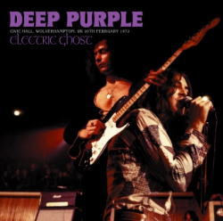 DEEP PURPLE / ELECTRIC GHOST: WOLVERHAMPTON 1972 (2CD)
