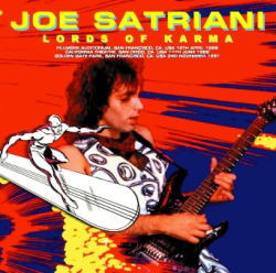 JOE SATRIANI / LORDS OF KARMA STEREO SOUNDBOARD (2CDR)