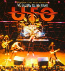 UFO / WE BELONG TO THE NIGHT ST. LOUIS 1982 STEREO SOUNDBOARD (1CDR)
