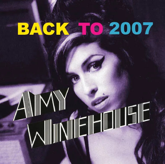 AMY WINEHOUSE / BACK TO 2007 SOUNDBOARD (1CD)