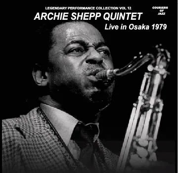ARCHIE SHEPP QUINTET / Live in Osaka 1979 (2CD)