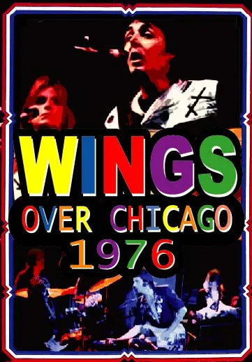 WINGS / OVER CHICAGO 1976 (1DVDR)