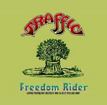 TRAFFIC / Freedom Rider (1CDR)
