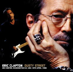 ERIC CLAPTON / DUSTY STREET, WASHINGTON, 1998 (2 CD)