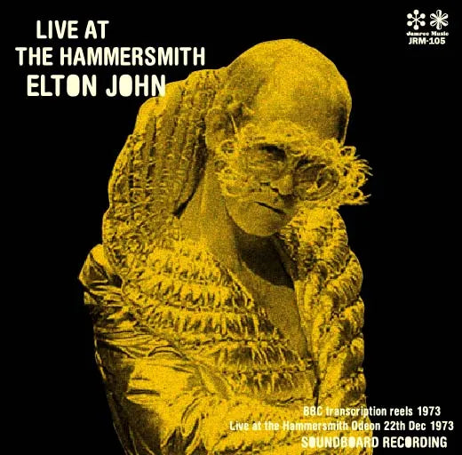 Elton John / Live At The Hammersmith 1973 SOUNDBOARD (2CDR)