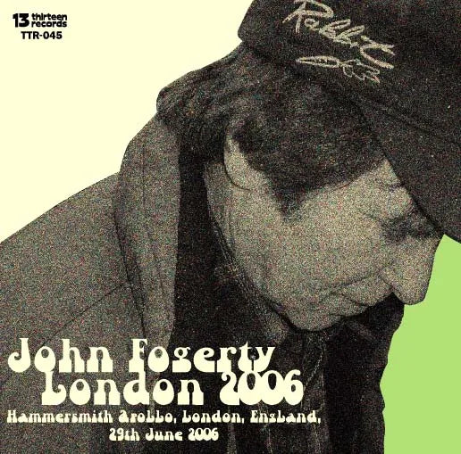 John Fogerty / London 2006 (2CDR)