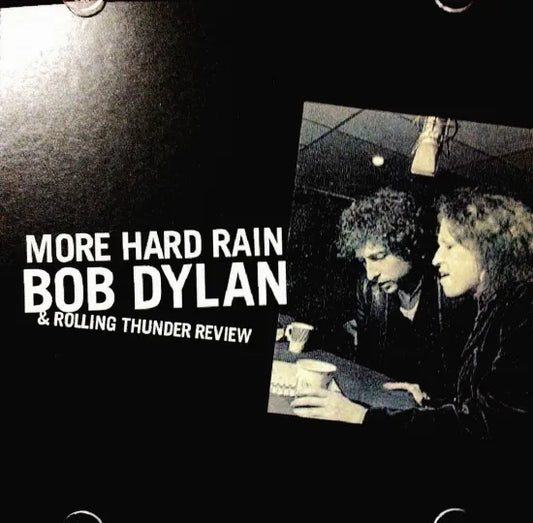 Bob Dylan & Rolling Thunder Review / More Hard Rain (1CDR)