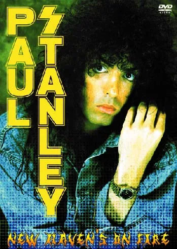 PAUL STANLEY / NEW HAVENS ON FIRE PRO-SHOT (1DVDR)