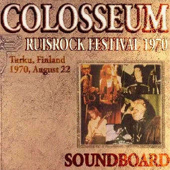 COLOSSEUM / RUISROCK FESTIVAL 1970 SOUNDBOARD (1CDR)