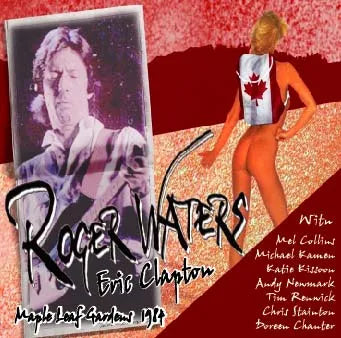 ROGER WATERS with ERIC CLAPTON / MAPLE LEAF GARDENS 1984 (2CDR)