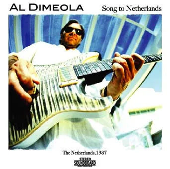 AL DIMEOLA / SONG TO NETHERLANDS (1CD)