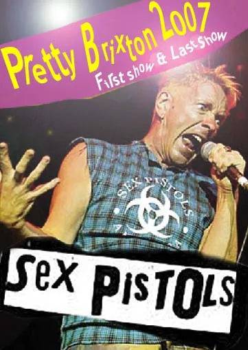 SEX PISTOLS / PRETTY BRIXTON 2007 (2DVDR)