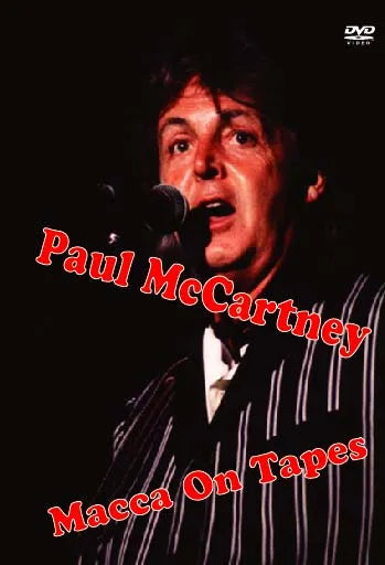 PAUL McCARTNEY / MACCA ON TAPES PRO-SHOT (1DVDR)