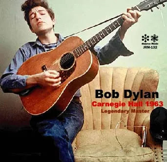 BOB DYLAN / CARNEGIE HALL 1963 LEGENDARY MASTER  SOUNDBOARD (2CDR)