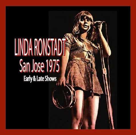 LINDA RONSTADT / San Jose 1975 SOUNDBOARD (2CDR)