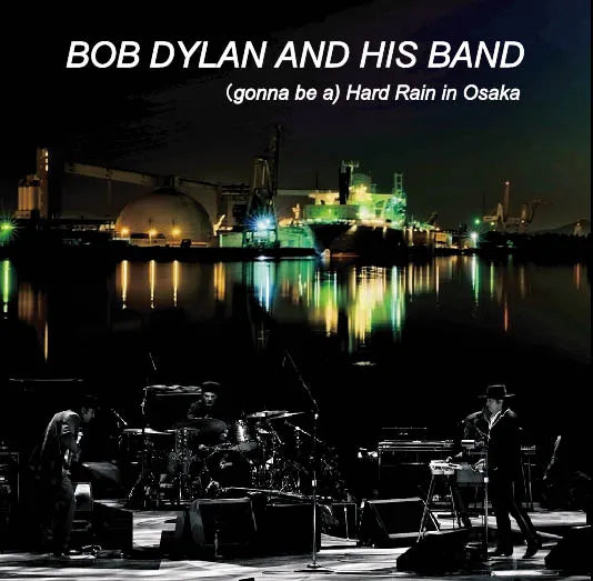 BOB DYLAN & HIS BAND / ZEPP OSAKA March 15.2010 (2CDR)