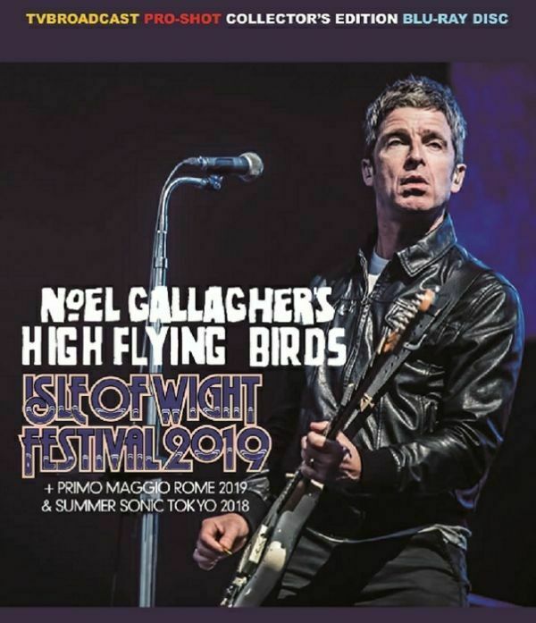 Noel Gallagher's High Flying Birds Isle Of Wight Festival 2019 Blu-ray 1BDR