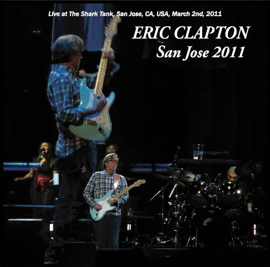 ERIC CLAPTON / San Jose 2011 (2CDR)