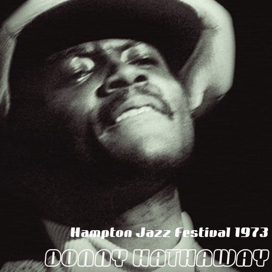 Donny Hathaway / Festival de Jazz de Hampton 1973 (1 CD)